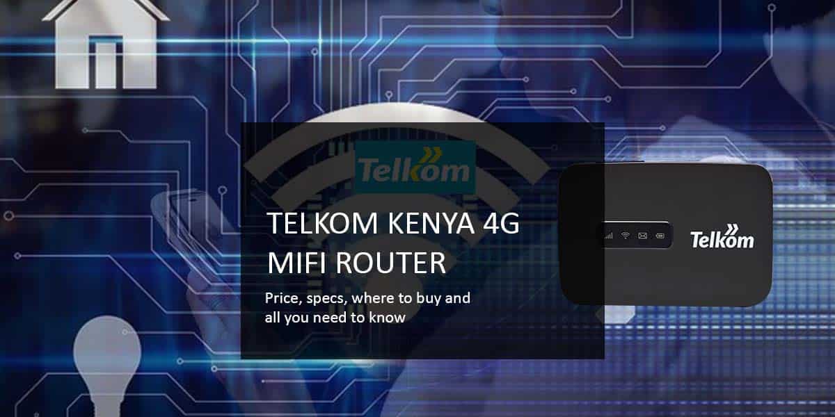 Telkom Kenya 4G MiFi router price specs and where to buy